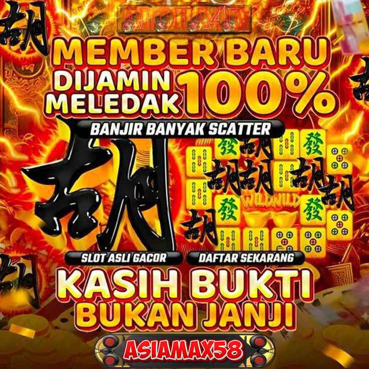 ASIAMAX58: Link Login Situs Slot Gacor Paling Populer Se-Asia